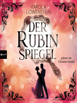 cover image of Der Rubinspiegel--Die Nebelstein-Chroniken, Band 3 (ungekürzt)